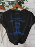 Women's T-Shirt Youre Either A Smart Fella Or A Fart Smella Cartoon Cowboy With Sarcastic Blue Text Figure