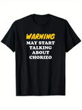 Men's T-Shirt Warning Bold Statement With Humorous Food Lettering Chorizo