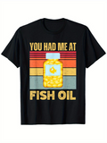 Men's T-Shirt You Had Me At Fish Oil Retro Bottle With Orange Stripe Design Capsule