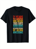 Men's T-Shirt Colorful Lettering With Years Months Weeks Days Hours Awesome