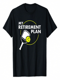 Men's T-Shirt My Retirement Plan Paddle And Ball With Yellow Circular Energy