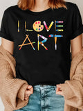 Women's T-Shirt I Love Art With Creative Paint Strokes Palette And Brushes