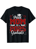 Men's T-Shirt Proud Mom Of A 2025 Graduate With Stars Hearts And Graduation Cap