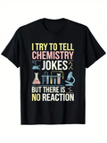 Men's T-Shirt I Try To Tell Chemistry Jokes But There Is No Reaction Colorful Laboratory Icons Science Theme