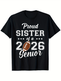 Men's T-Shirt Proud Sister Of A Senior With Football And Star Pattern