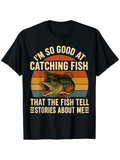 Men's T-Shirt Im So Good At Catching Fish With Vintage Colorful Sun And Graphic Fish