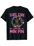 Men's T-Shirt This Girl Loves Her With Purple Floral Wreath Surrounding Loyalty Min Pin Dog