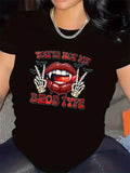 Women's T-Shirt Youre Not My Blood Type Red Lips With Skeleton Hands And Fangs Mouth