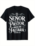 Men's T-Shirt El Senor es mi Pastor & Psalm 23 Design
