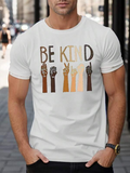 Men's T-Shirt Be Kind Raised Hands In Varied Skin Tones With Kind Gestures Peace Hand