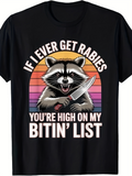 Men's T-Shirt If I Ever Get Rabies Holding Knife Sunset Styled Raccoon