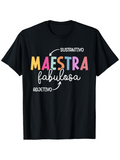 Men's T-Shirt Fabulosa Handwritten White And Multicolor Teacher Lettering T Shirt