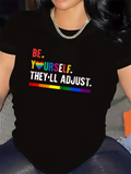 Women's T-Shirt Be Yourself With Rainbow Letters Showing Colorful Message