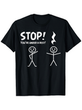 Men's T-Shirt Stop Youre Under Arrest Two Stick Figures Comical Gesture Black T Shirt