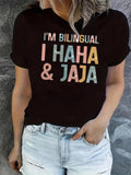 Women's T-Shirt Im Bilingual Colorful Laughter Words On Casual Black T Shirt