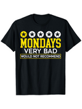 Men's T-Shirt Mondays Very Bad Would Not Recommend Star Graphic T Shirt