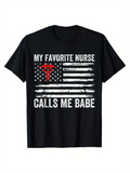 Men's T-Shirt My Favorite Nurse Calls Me Babe Stylized Flag With Medical Symbol T Shirt