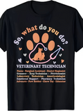 Men's T-Shirt So What Do You Do Veterinary Technician With Paw Print Cat And Dog Under Stethoscope