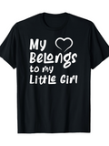 Men's T-Shirt My Belongs To My Little Girl Playful Lettering With Hand Drawn Heart T Shirt