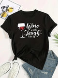 Women's T-Shirt Wine A Little Laugh A Lot With Glass And Sparkling Elements