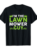 Men's T-Shirt Im The Lawn Mower Guy Bold Lettering With Green Grass Motif And Cartoon Lawn Mowers T Shirt