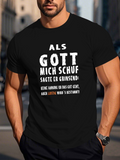 Men's T-Shirt Mens Funny German Quote T-Shirt - Als Gott mich schuf Print Casual Summer Short Sleeve Top Black T-Shirt Geometric Pattern Design Machine Washable Crew Neck Regular Fit Funny T-Shirt Me