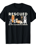 Men's T-Shirt Rescued Is My Favorite Breed Adorable Dogs Of Various Breeds Sitting Together