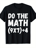 Men's T-Shirt Do The Math Expression On Black Casual Cotton T Shirt