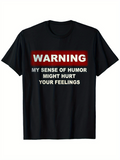 Men's T-Shirt Warning Humor Statement With Bold Contrasting Block Text Shirt
