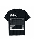 Men's T-Shirt Cuban Nutrition Facts Table With White Bold Text Displaying Nutritional Elements And Percentages Shirt