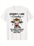 Men's T-Shirt Sorry I Am Cranky Going Through My Terrible Moments Cow