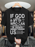 Men's T-Shirt If God Is For Us Who Can Be Against Us Cross