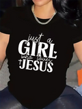 Women's T-Shirt Just A Girl Who Loves Jesus In Bold Script Typography