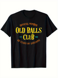 Men's T-Shirt Official Member Old Balls Club With Fun Retro Lettering Design