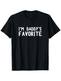 Men's T-Shirt Im Daddys Favorite Bold White Text On Black Shirt