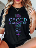 Women's T-Shirt I Am A Child Of God Faithful Woman With Cross Graphic Shirt
