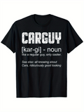 Men's T-Shirt Car Guy Like A Regular Cool Guy Only Cooler