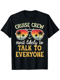 Men's T-Shirt Cruise Crew Most Likely To Talk To Everyone Sunglasses With Sunset Palm Trees