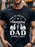 Men's T-Shirt This Is What An Amazing Dad Looks Like Surrounded By Stars And Raised Thumbs Illustration Dad