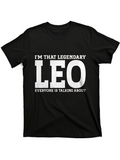Men's T-Shirt Im That Legendary Everyone Is Talking About Bold Letter Leo