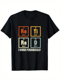 Men's T-Shirt I Work Periodically With Elements Table Motif T Shirt