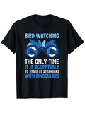 Men's T-Shirt Bird Watching Binoculars With Playful Quote On Black Shirt