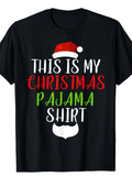 Men's T-Shirt This Is My Christmas Pajama Shirt With Santa Hat And White Beard