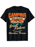 Men's T-Shirt Camping Small Fortune To Live Like Homeless Person With Retro Mountains And Pine Trees