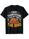 Men's T-Shirt Every Thanksgiving I Give My Family The Bird Surrounded By Harvest Vegetables Roasted Turkey Platter