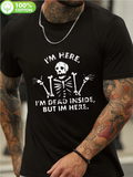 Men's T-Shirt Im Here Im Dead Inside But Im Here Skeleton With Playful Hand Gestures Surrounded By Bones And Simple Lines