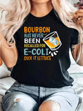 Women's T-Shirt Bourbon Has Never Been Recalled For E Coli Suck It Lettuce With Ice Splashing Bourbon Glass