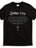 Men's T-Shirt John 316 Bible Verse With White Cross Under Centered Religious Text