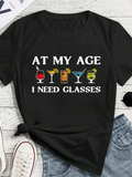 Women's T-Shirt At My Age Colorful Cocktails With Refined Drink Glasses