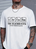 Men's T-Shirt The Elements Of My Personality With Sarcastic Periodic Table Humor Lettering